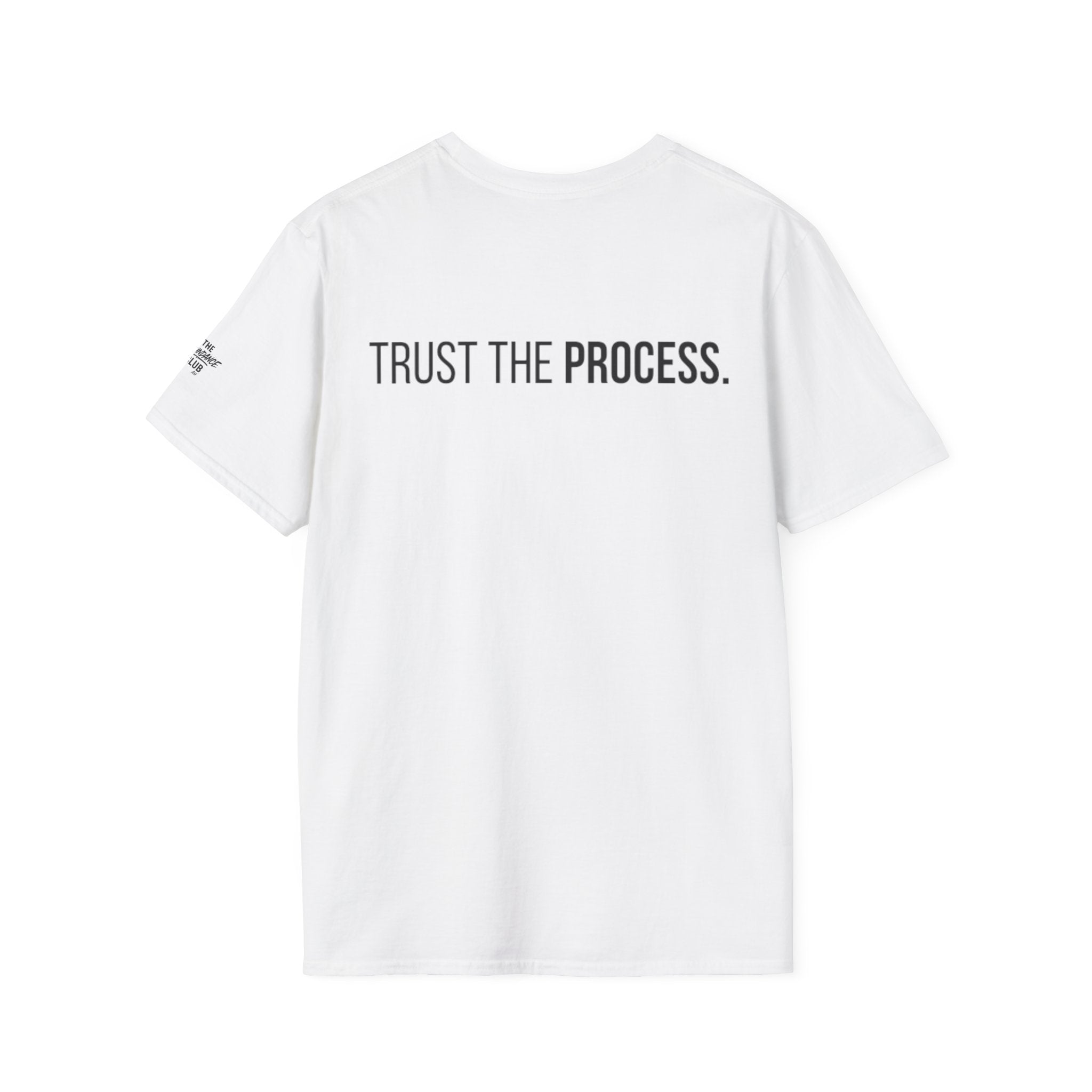 The ABUNDANCE Club AU – GYM VIBES Collection - Snow - “TRUST THE PROCESS” - Unisex Tee
