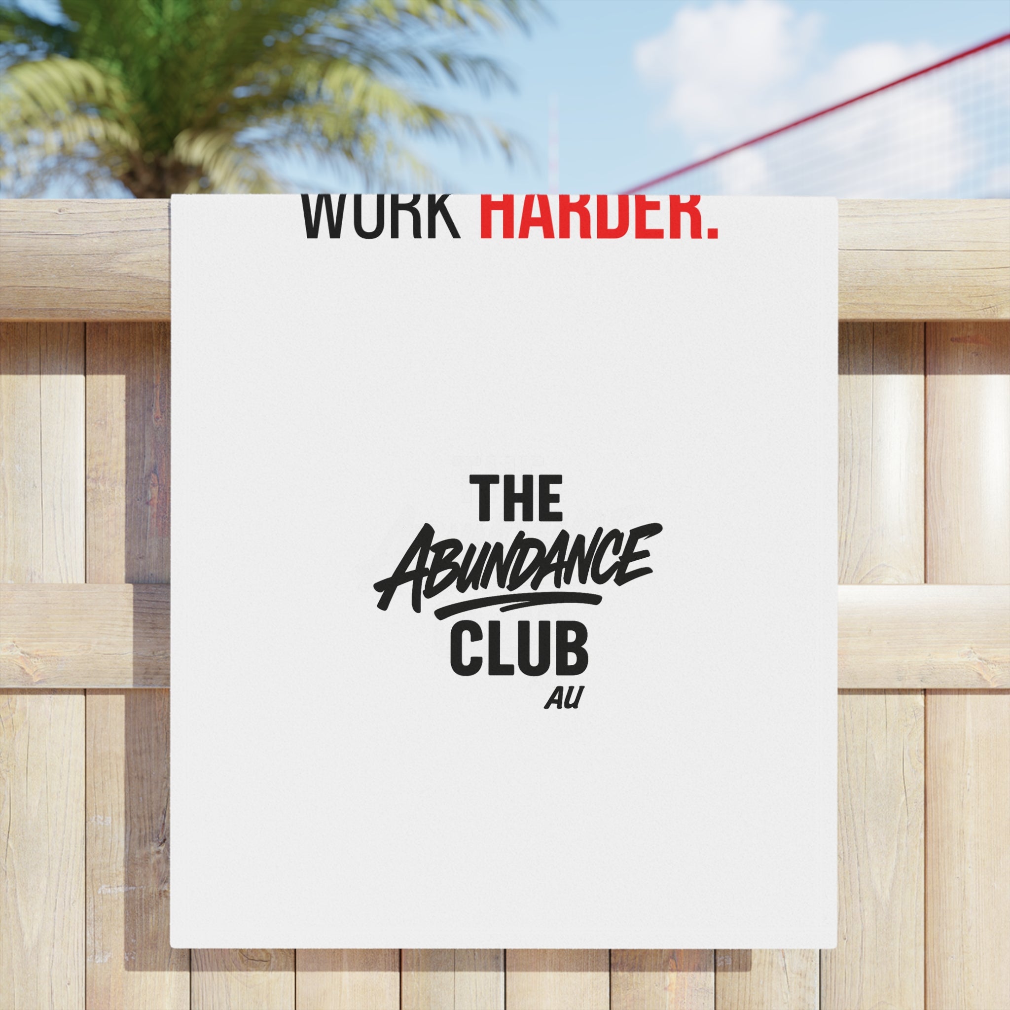 The ABUNDANCE Club AU -  GYM VIBES Collection - Nobody Cares. Work Harder - Towel